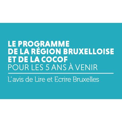 Le programme de la Région bruxelloise et de la COCOF pour les 5 ans à venir