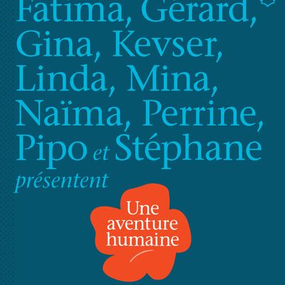 Une aventure humaine