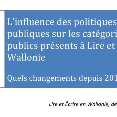 L'influence des politiques publiques sur les catégories de publics présents à Lire et Écrire en Wallonie