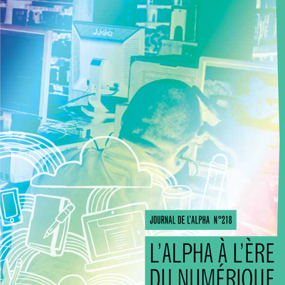 Journal de l’alpha 218 (3e trimestre 2020) : L’alpha à l’ère du numérique