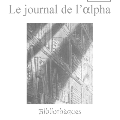 Journal de l’alpha 141 : Alpha et bibliothèques. Bibliothèques en alpha (juin-juillet 2004)