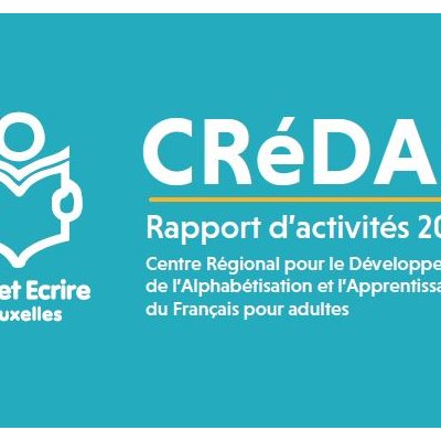 Rapport d’activités Lire et Écrire Bruxelles CRéDAF 2022